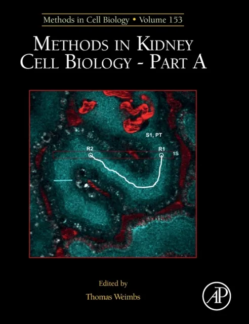 Methods in Kidney Cell Biology Part a
