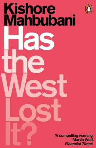 Has the West Lost It? : A Provocation