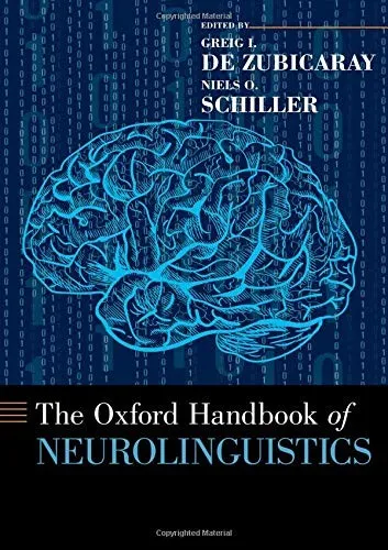 The Oxford Handbook of Neurolinguistics