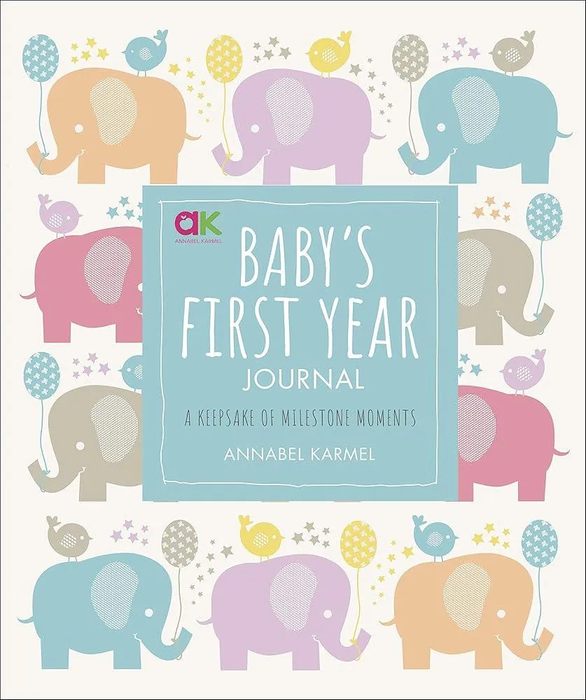 Baby's First Year Journal : A Keepsake of Milestone Moments