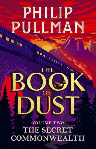 The Secret Commonwealth: The Book of Dust Volume Two : From the world of Philip Pullman's His Dark Materials - now a major BBC series