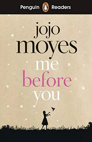 Penguin Readers Level 4: Me Before You (ELT Graded Reader) : Abridged Edition