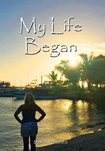 My Life Began