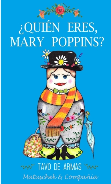 ¿Quien eres, Mary Poppins?