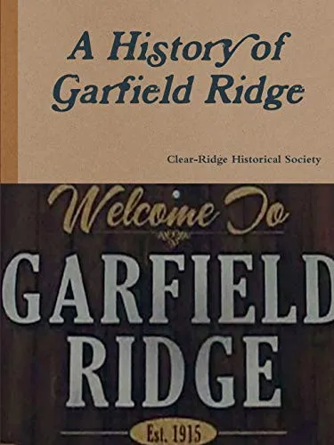 A History of Garfield Ridge