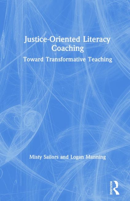 Justice-Oriented Literacy Coaching