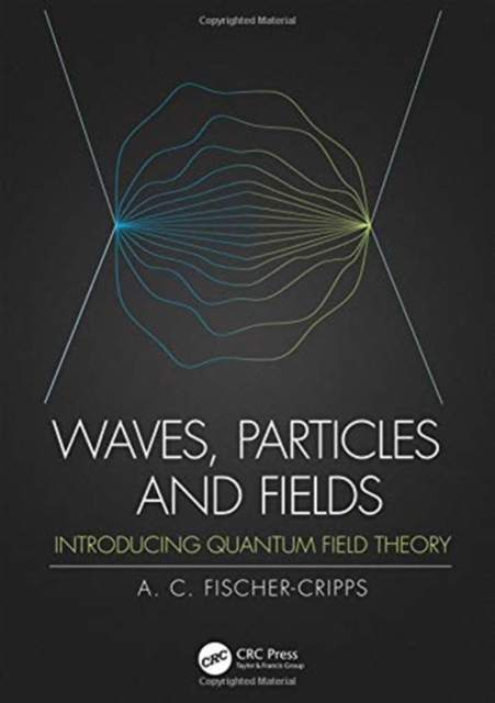 Waves, Particles and Fields