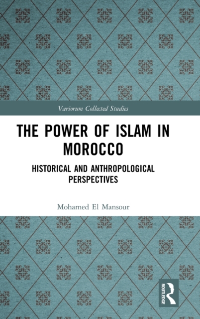 The Power of Islam in Morocco
