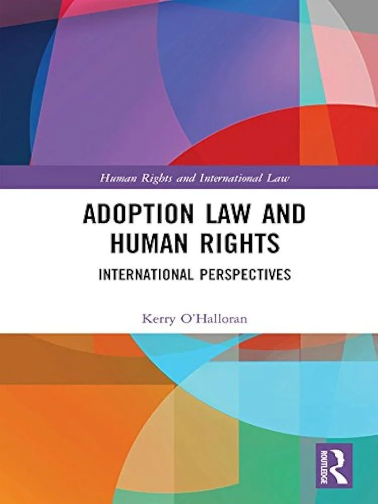 Adoption Law and Human Rights : International Perspectives