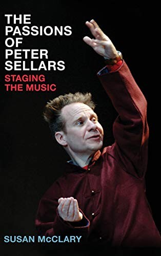 The Passions of Peter Sellars