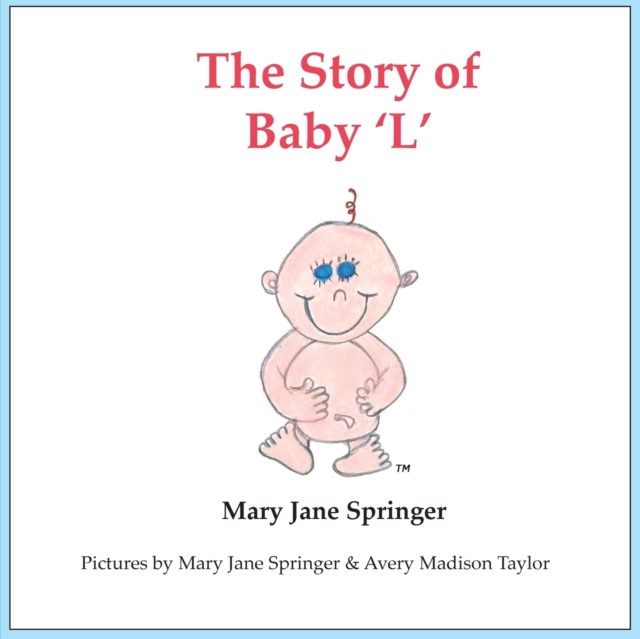 The Story of Baby 'L'