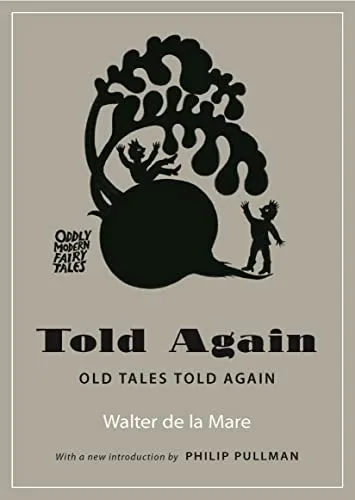 Told Again : Old Tales Told Again