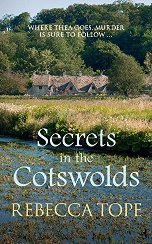 Secrets in the Cotswolds : The captivating cosy crime series