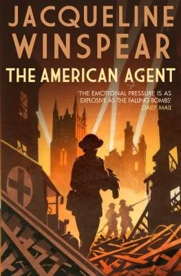 The American Agent : A compelling wartime mystery