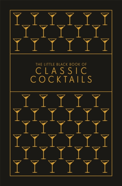 The Little Black Book of Classic Cocktails
