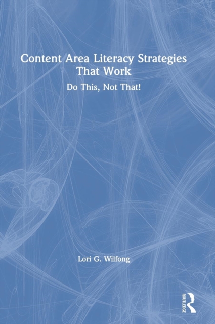 Content Area Literacy Strategies That Work