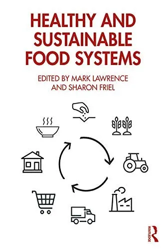 Healthy and Sustainable Food Systems