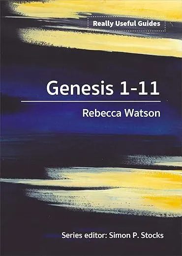 Really Useful Guides: Genesis 1-11