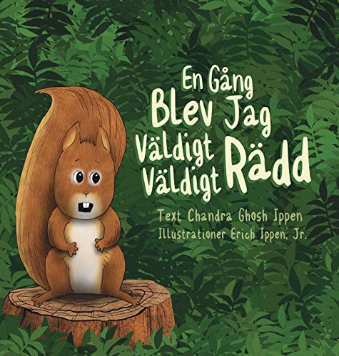 En Gang Blev Jag Valdigt Valdigt Radd