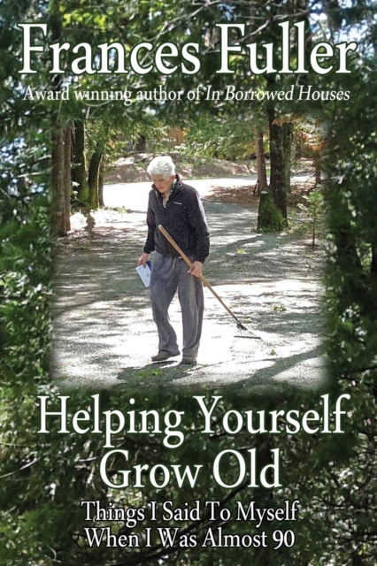 Helping Yourself Grow Old