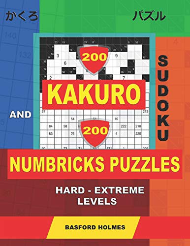 200 Kakuro sudoku and 200 Numbricks puzzles hard - extreme levels.