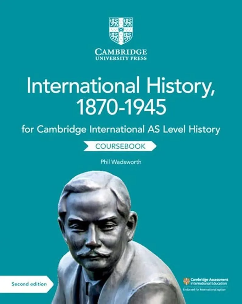 Cambridge International AS Level International History, 1870–1945 Coursebook