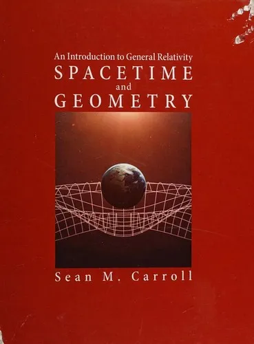 Spacetime and Geometry : An Introduction to General Relativity