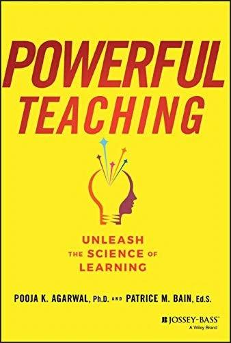 Powerful Teaching : Unleash the Science of Learning