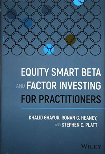 Equity Smart Beta and Factor Investing for Practitioners