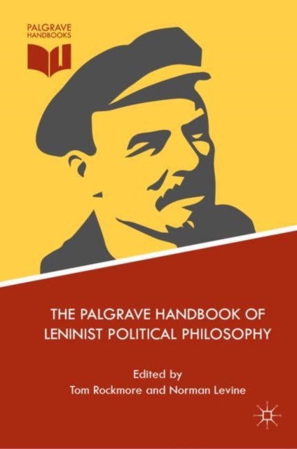 The Palgrave Handbook of Leninist Political Philosophy (2018)