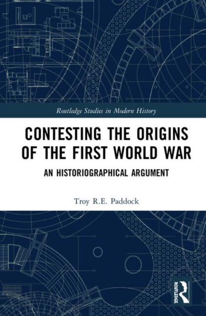 Contesting the Origins of the First World War