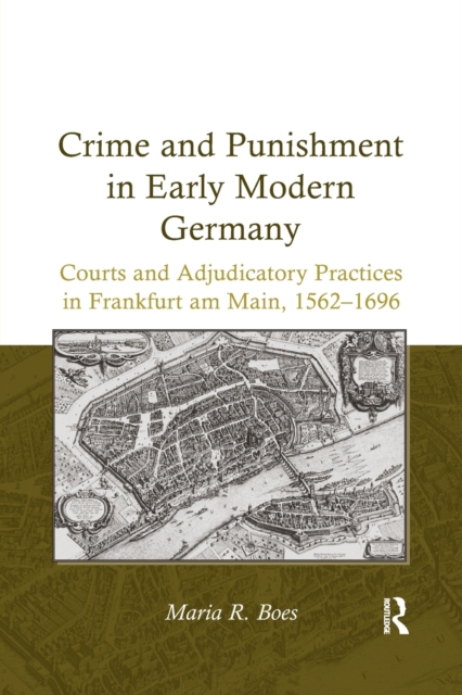 Crime and Punishment in Early Modern Germany