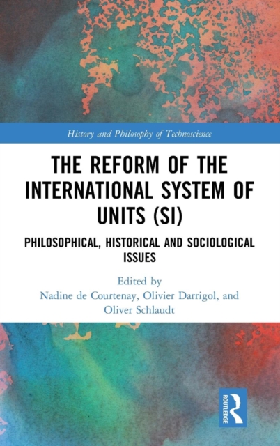The Reform of the International System of Units (Si)