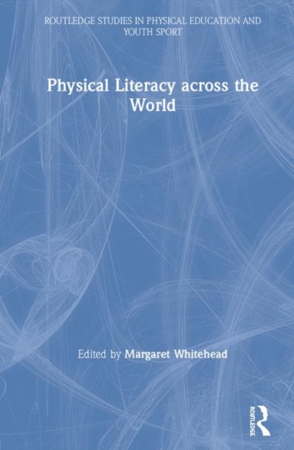 Physical Literacy Across the World