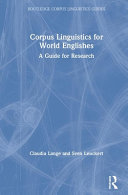 Corpus Linguistics for World Englishes