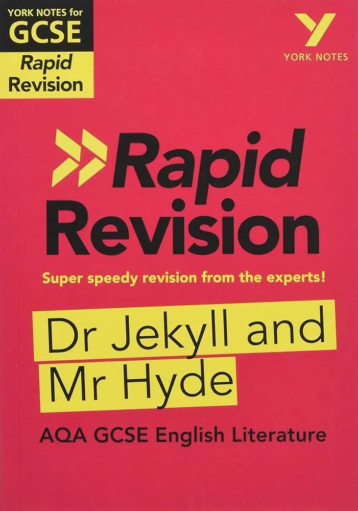 York Notes for AQA GCSE (9-1) Rapid Revision Guide: Jekyll and Hyde - catch up, revise and be ready for the 2025 and 2026 exams