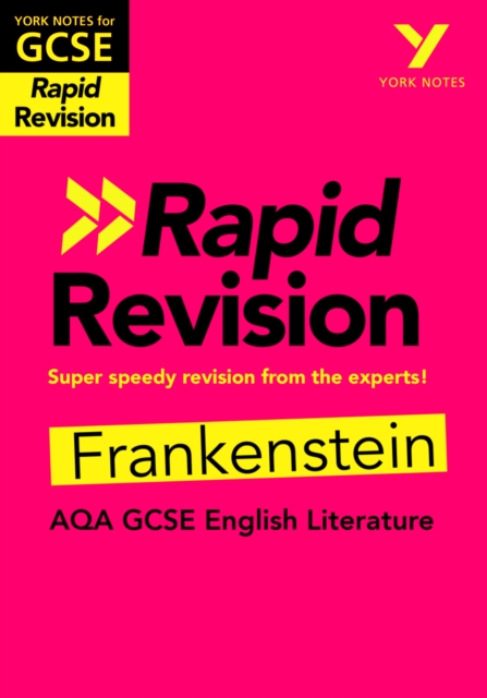 York Notes RAPID AQA GCSE (Revision Guide) Frankenstein - for 2026, 2027 exams