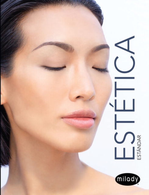 Spanish Translated Milady Standard Esthetics