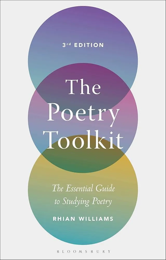 The Poetry Toolkit : The Essential Guide to Studying Poetry