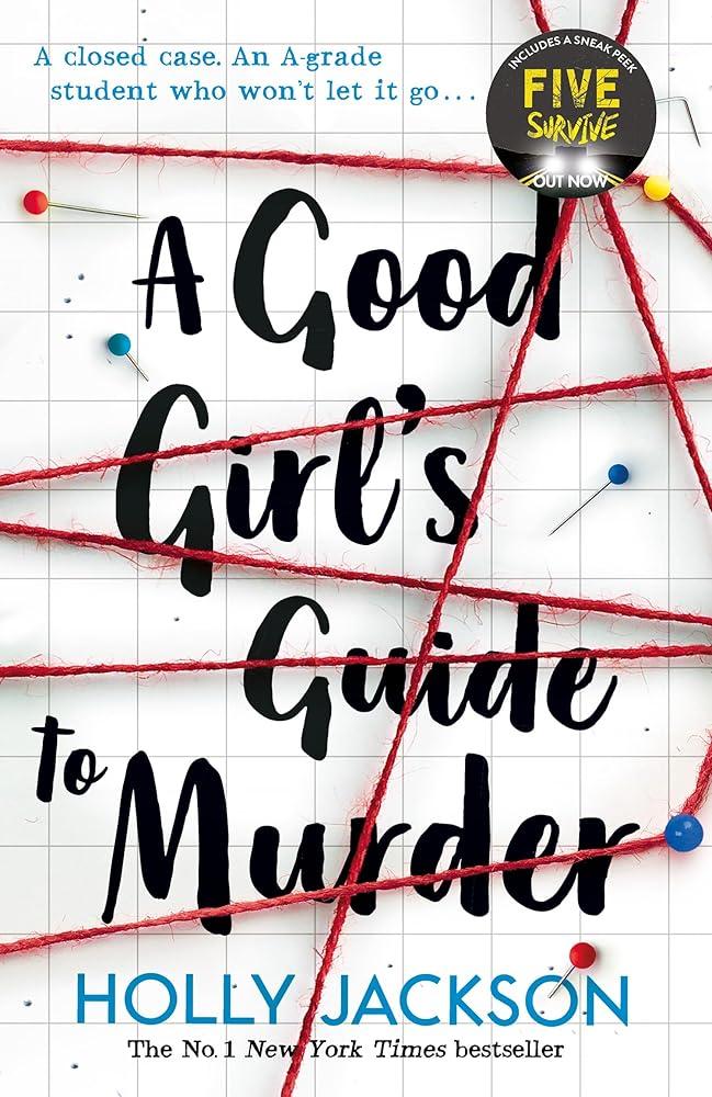 A Good Girl's Guide to Murder : Book 1