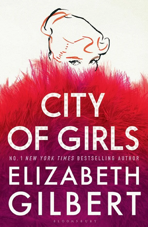 City of Girls : The Sunday Times Bestseller