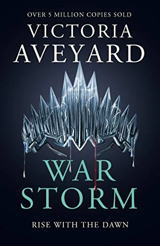 War Storm : The final YA dystopian fantasy adventure in the globally bestselling Red Queen series