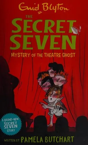 Secret Seven: Mystery of the Theatre Ghost