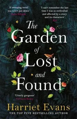 The Garden of Lost and Found : The gripping tale of the power of family love