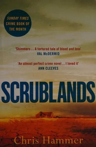 Scrublands : The Sunday Times Crime Book of the Year, soon to be a major TV series