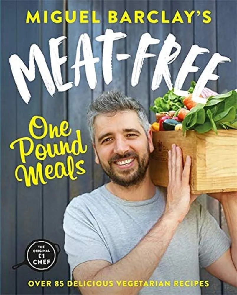 Meat-Free One Pound Meals : 85 delicious vegetarian recipes all for £1 per person