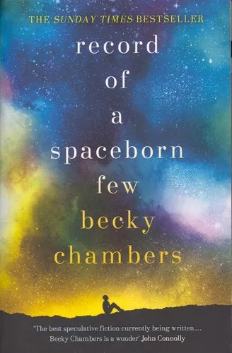 Record of a Spaceborn Few