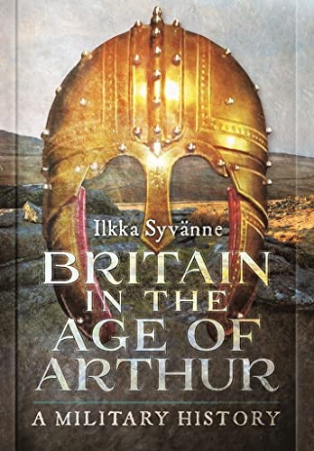 Britain in the Age of Arthur