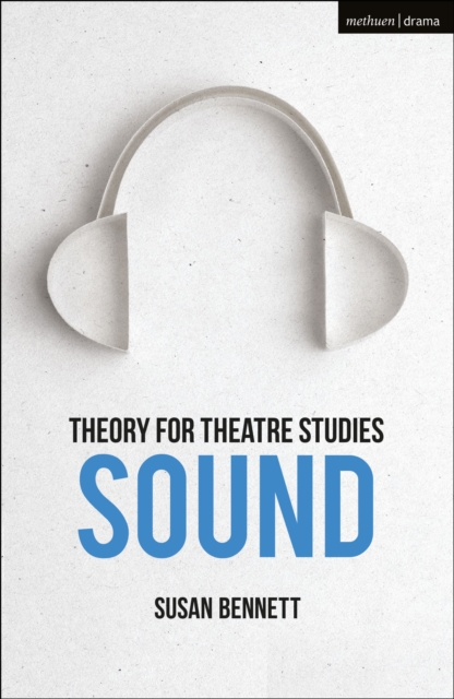 Theory for Theatre Studies