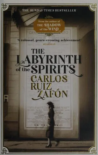 The Labyrinth of the Spirits : From the bestselling author of The Shadow of the Wind